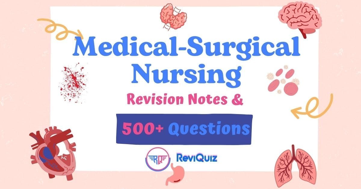Medical-Surgical(Med-Surg) Nursing NCK Revision Course by ReviQuiz