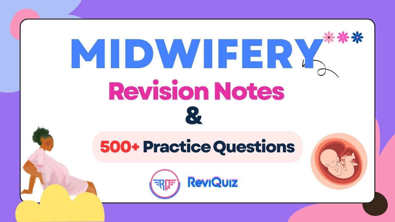 Midwifery Nursing NCK Revision Notes & Practice Questions